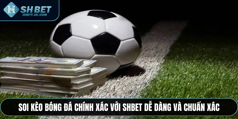 Soi Kèo Bóng Đá
