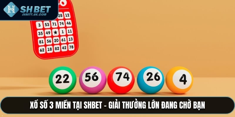 Xổ Số 3 Miền