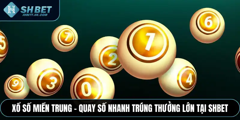 Xổ số Miền Trung